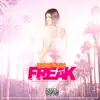 HellBoyy Skrilla - Freak (feat. Rozeau & Neko) - Single